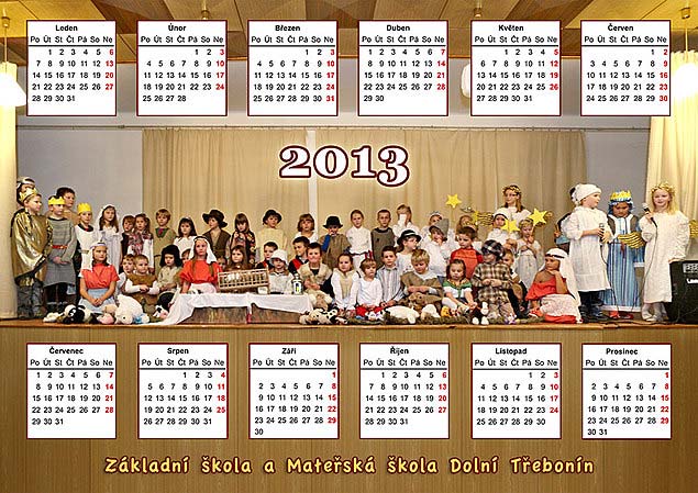 Kalendář ZŠ a&nbsp;MŠ Dolní&nbsp;Třebonín 2013