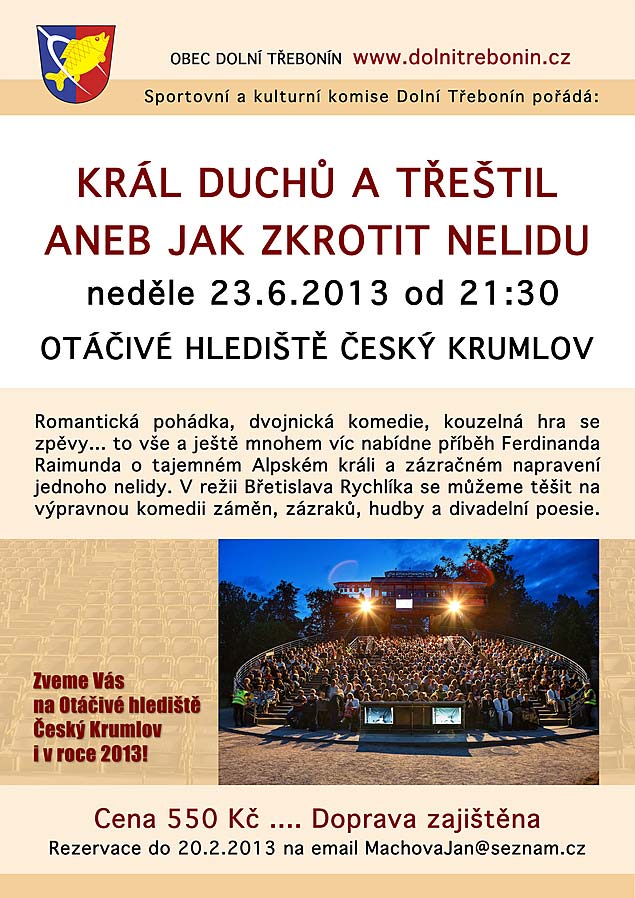 Otáčivé hlediště 23.6.2013 - Král duchů a&nbsp;Třeštil aneb Jak zkrotit nelidu